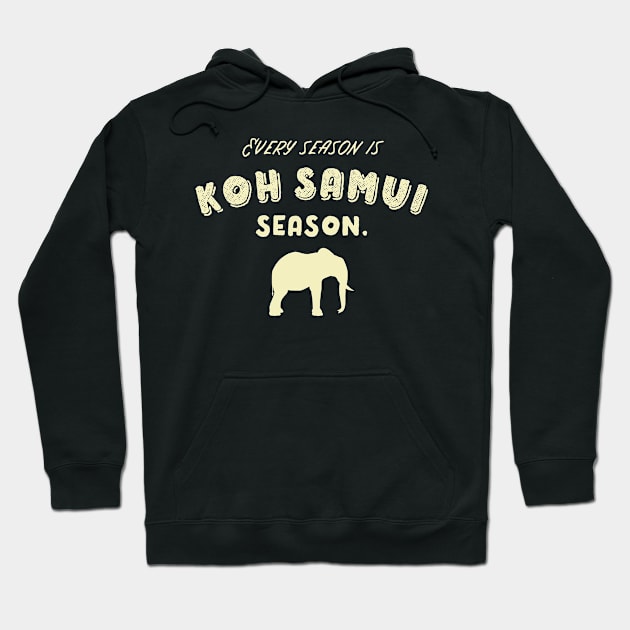 Every Season Is Koh Samui Season – Tourist Design Hoodie by BlueTodyArt